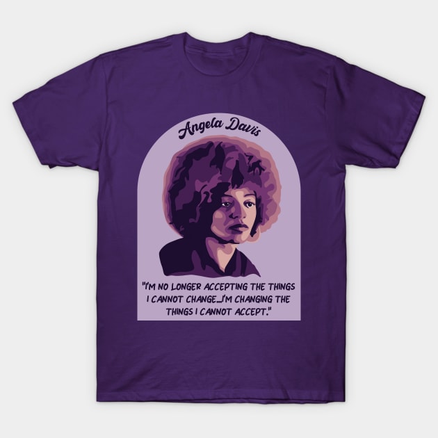 Angela Davis Portrait and Quote T-Shirt by Slightly Unhinged